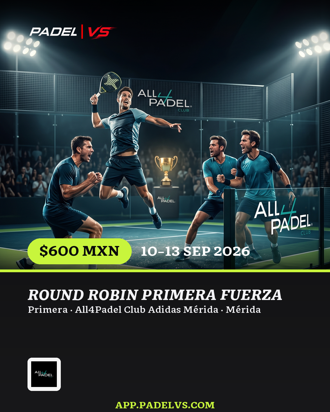 ALL4Padel Primera Fuerza _ PadelVS